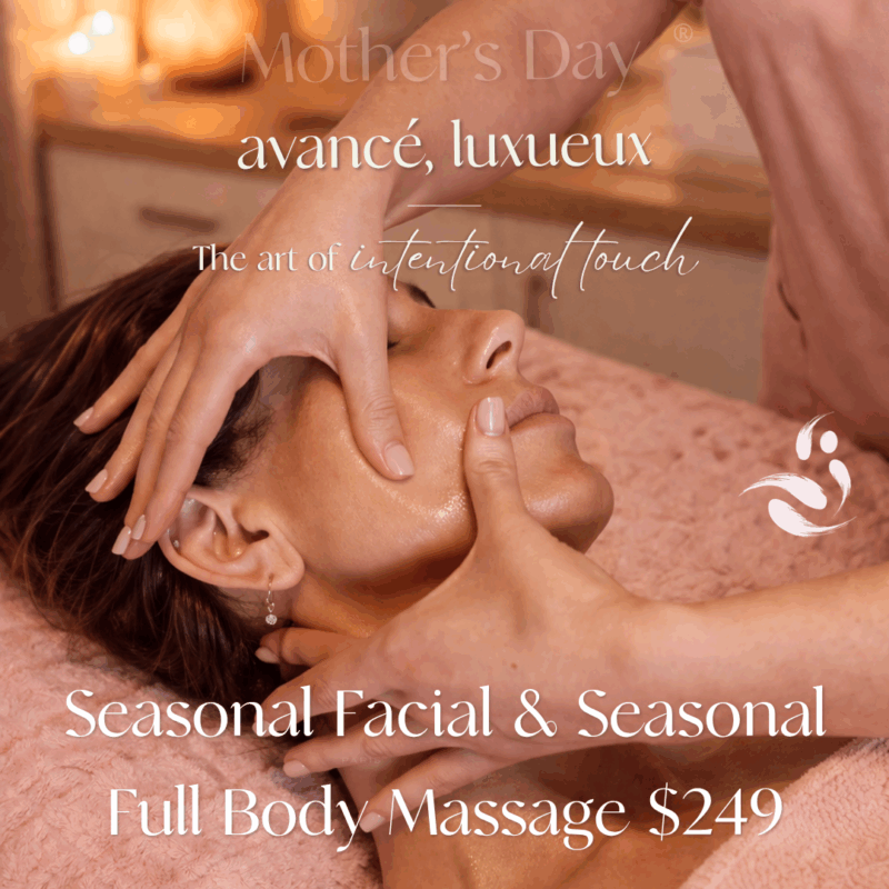 Seasonal Facial & Seasonal Full Body Massage Mother's Day