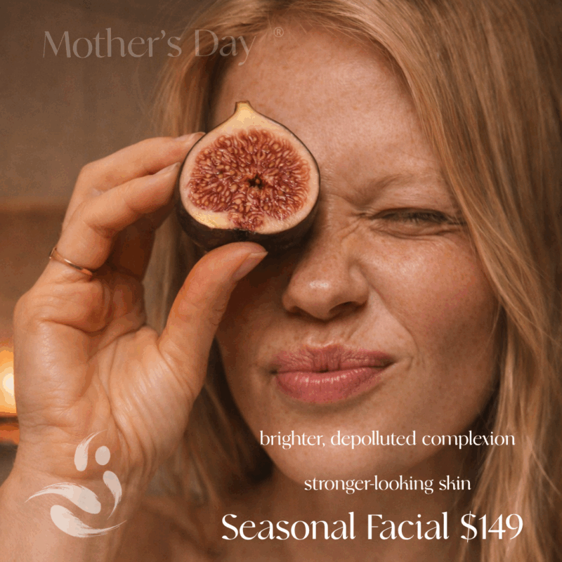 Seasonal Facial Mother's Day
